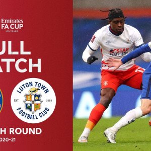 FULL MATCH | Chelsea v Luton Town | Emirates FA Cup Fourth Round 2020-2021