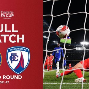 FULL MATCH | Chelsea v Chesterfield | Emirates FA Cup Third Round 2021-22