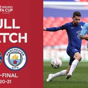FULL MATCH | Chelsea v Manchester City | Emirates FA Cup Semi-Final 2020-21