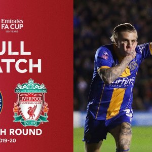 FULL MATCH | Shrewsbury Town v Liverpool | Emirates FA Cup Fourth Round 2019-20