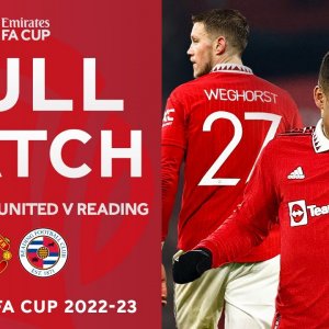 FULL MATCH | Manchester United 3-1 Reading | Fourth Round | Emirates FA Cup 2022-23