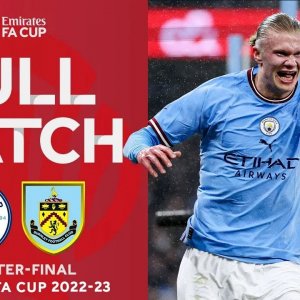 FULL MATCH | Manchester City 6-0 Burnley | Quarter-Final | Emirates FA Cup 2022-23