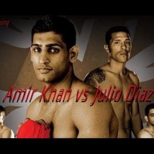 Amir Khan vs Julio Diaz • Full Fight ₂₇₋₀₄₋₂₀₁₃