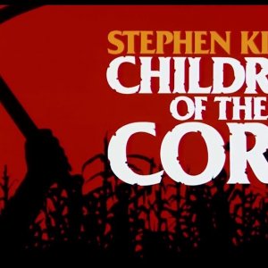 Children of the Corn (1984)