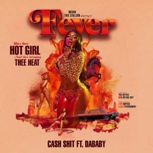 Megan Thee Stallion - Cash Shit ft. Da Baby