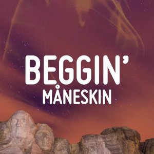 Måneskin - Beggin' (Lyrics/Testo)